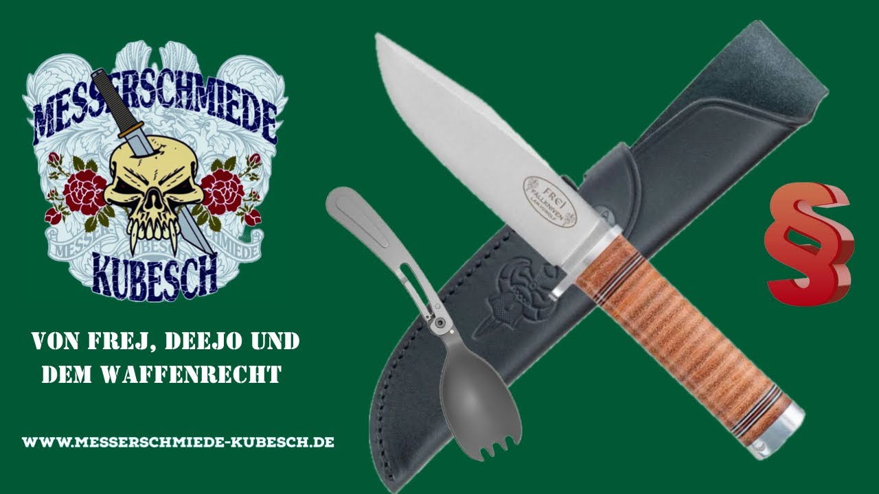 Aktuelles Waffenrecht & Top-Tools: Unboxing Fällkniven Frej, Deejo Spork & Briefgenerator