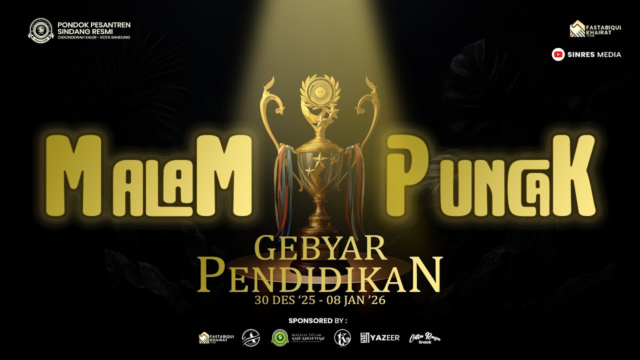 🔴 MALAM PUNCAK GEBYAR PENDIDIKAN PONDOK PESANTREN SINDANG RESMI | LIVE STREAM