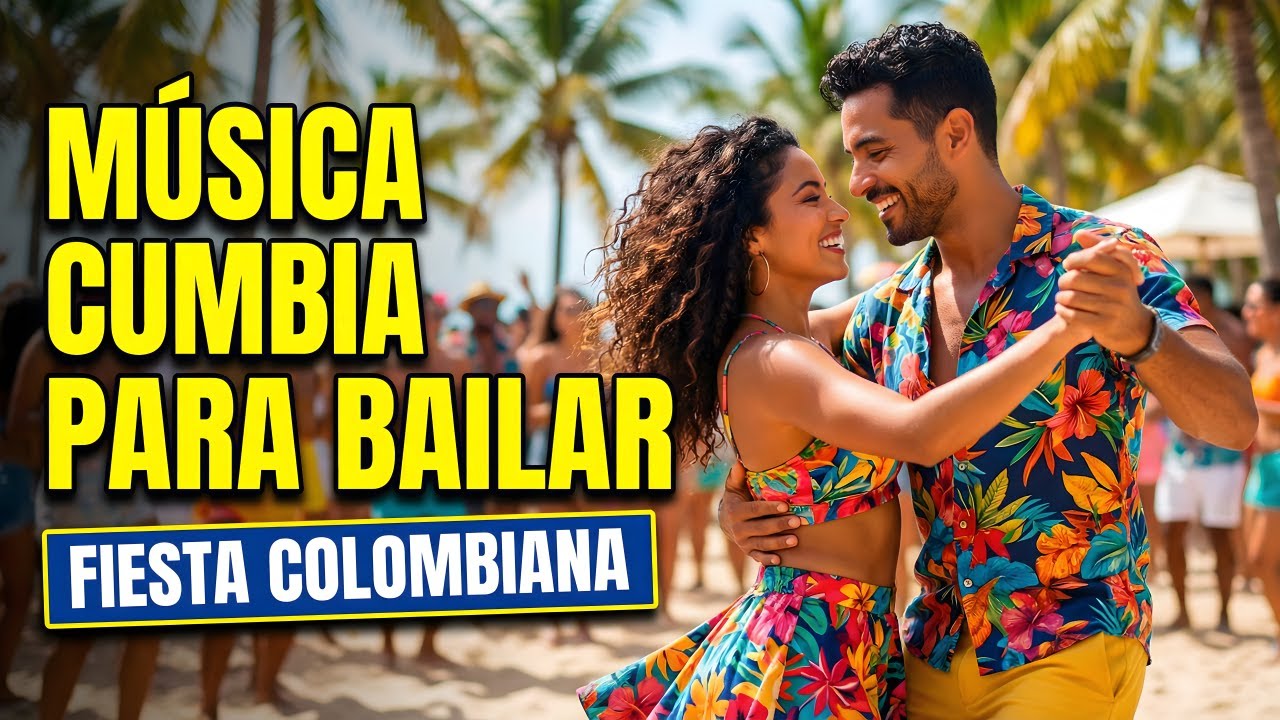 BAILE DE CUMBIA SABROSA | Música Cumbia Para Bailar | Mix de Cumbias