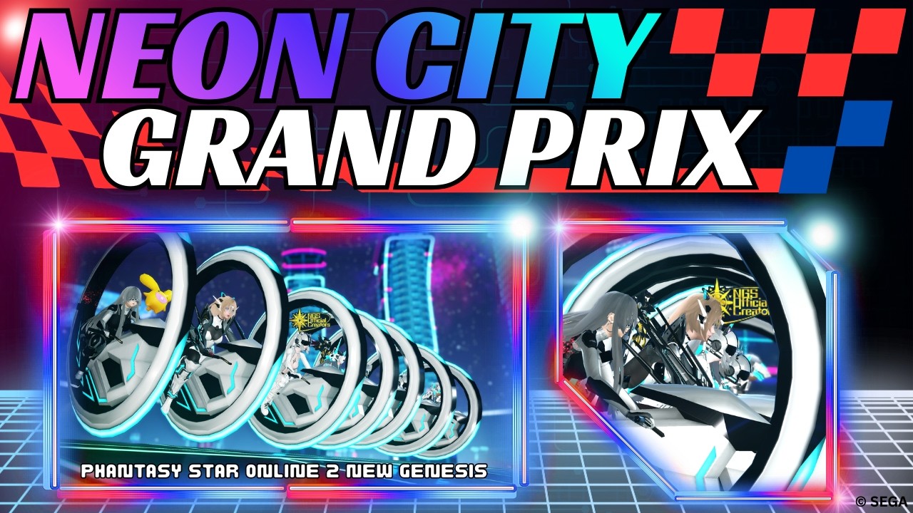 [PSO2:NGS] Neon City Grand Prix