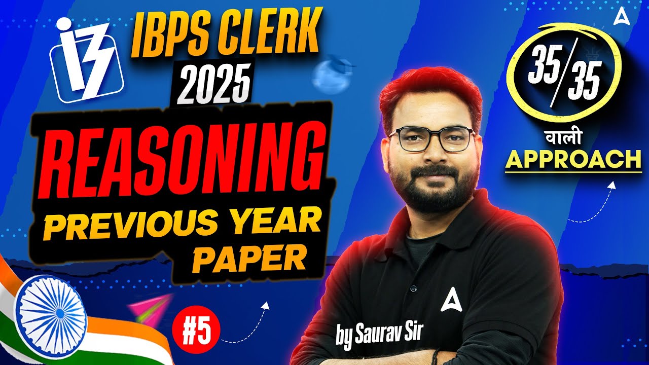 IBPS Clerk 2025 Prelims | Reasoning Previous Year Questions | By Saurav Sir