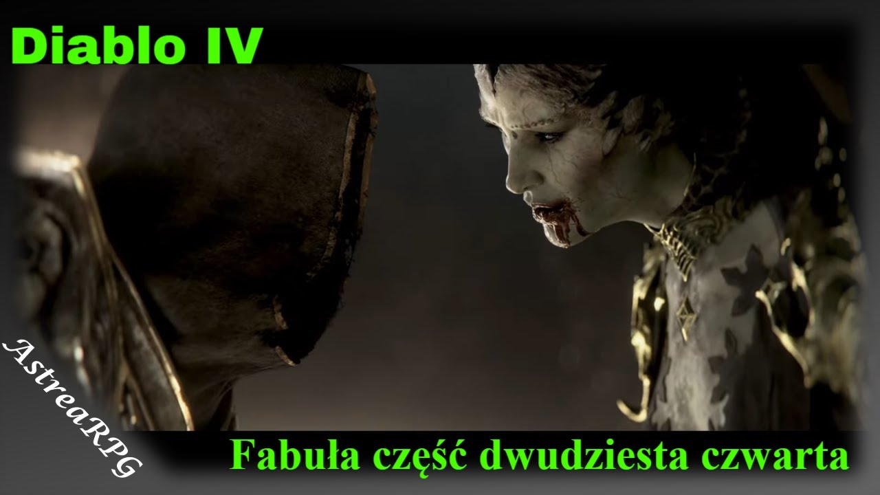 Diablo IV Fabuła część dwudziesta czwarta || Piekło