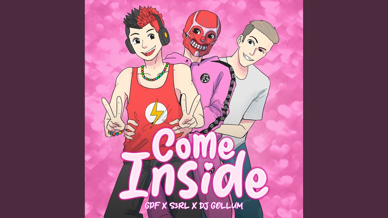 Come Inside