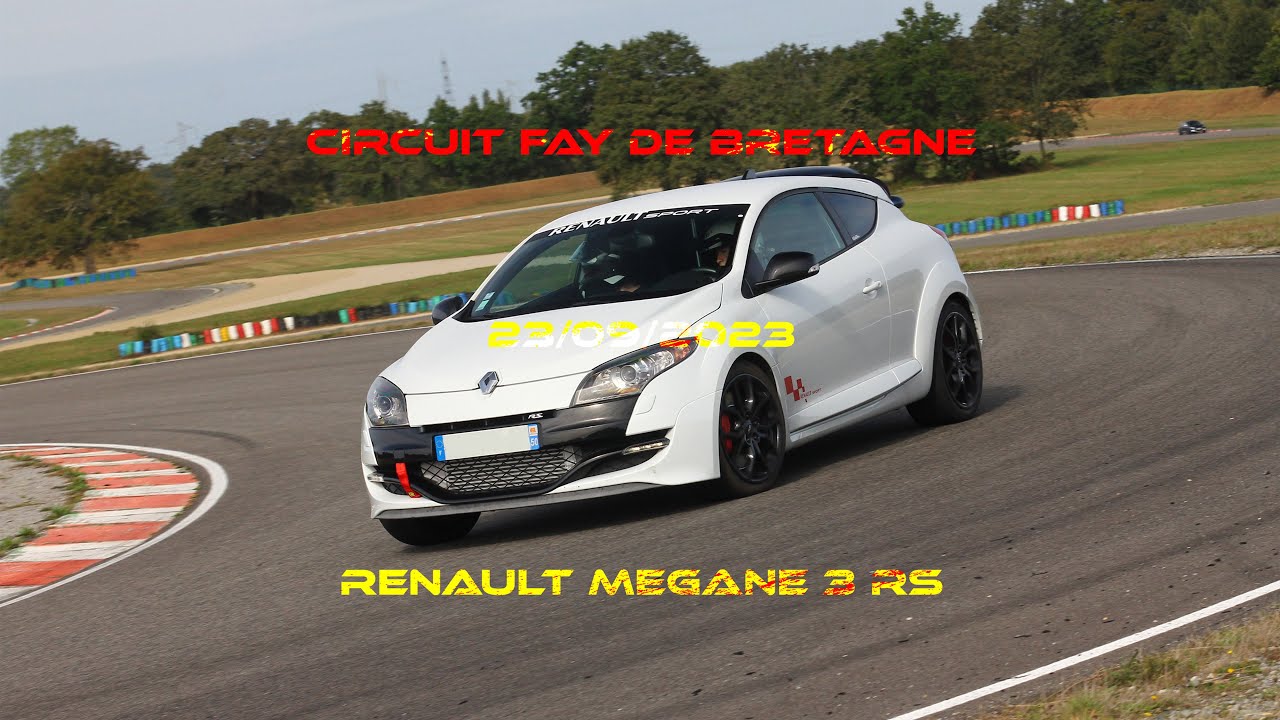 Circuit Fay de Bretagne - Renault Mégane 3 RS - 23.09.2023