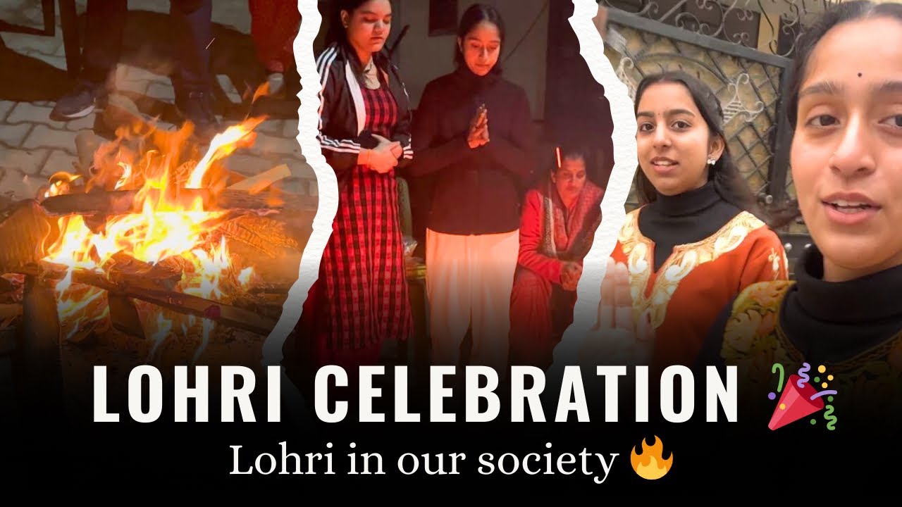 अपनी सोसाइटी में मनाई लोहड़ी 🪵🔥| Desi Vibes, Dance & Bonfire 🔥| AS19