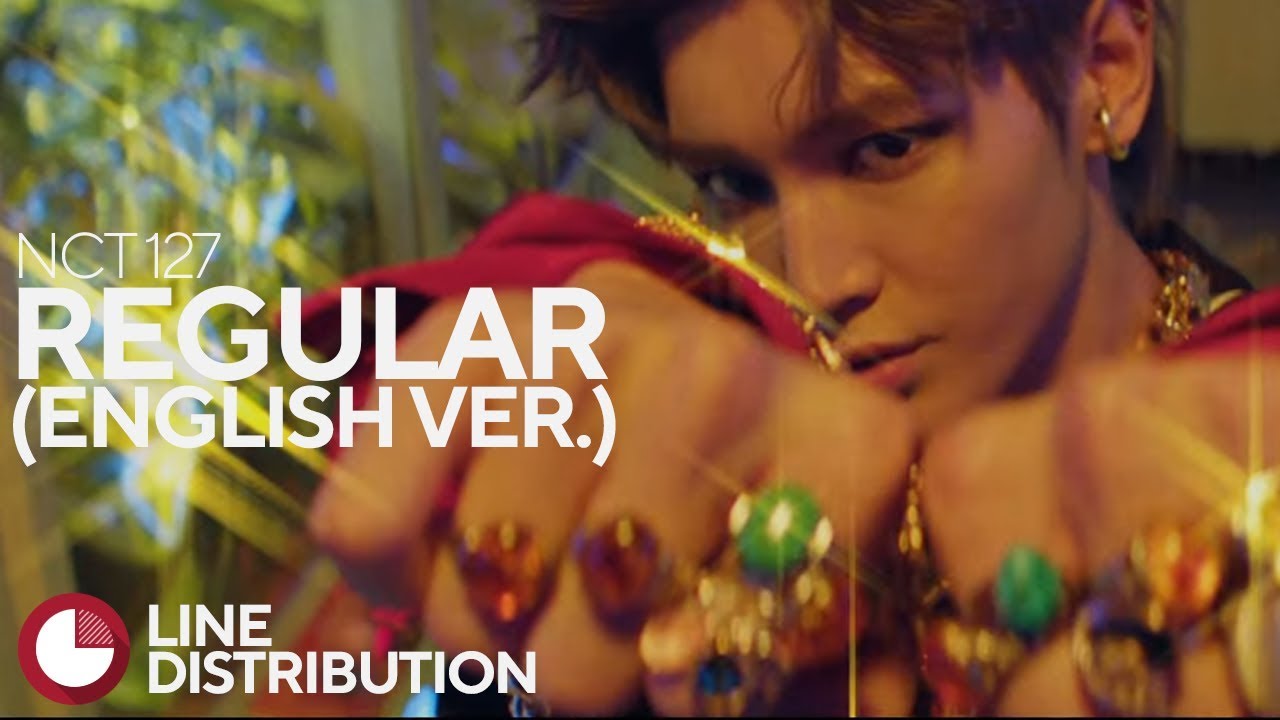 • NCT 127 • Regular • English Ver. • Line Distribution •