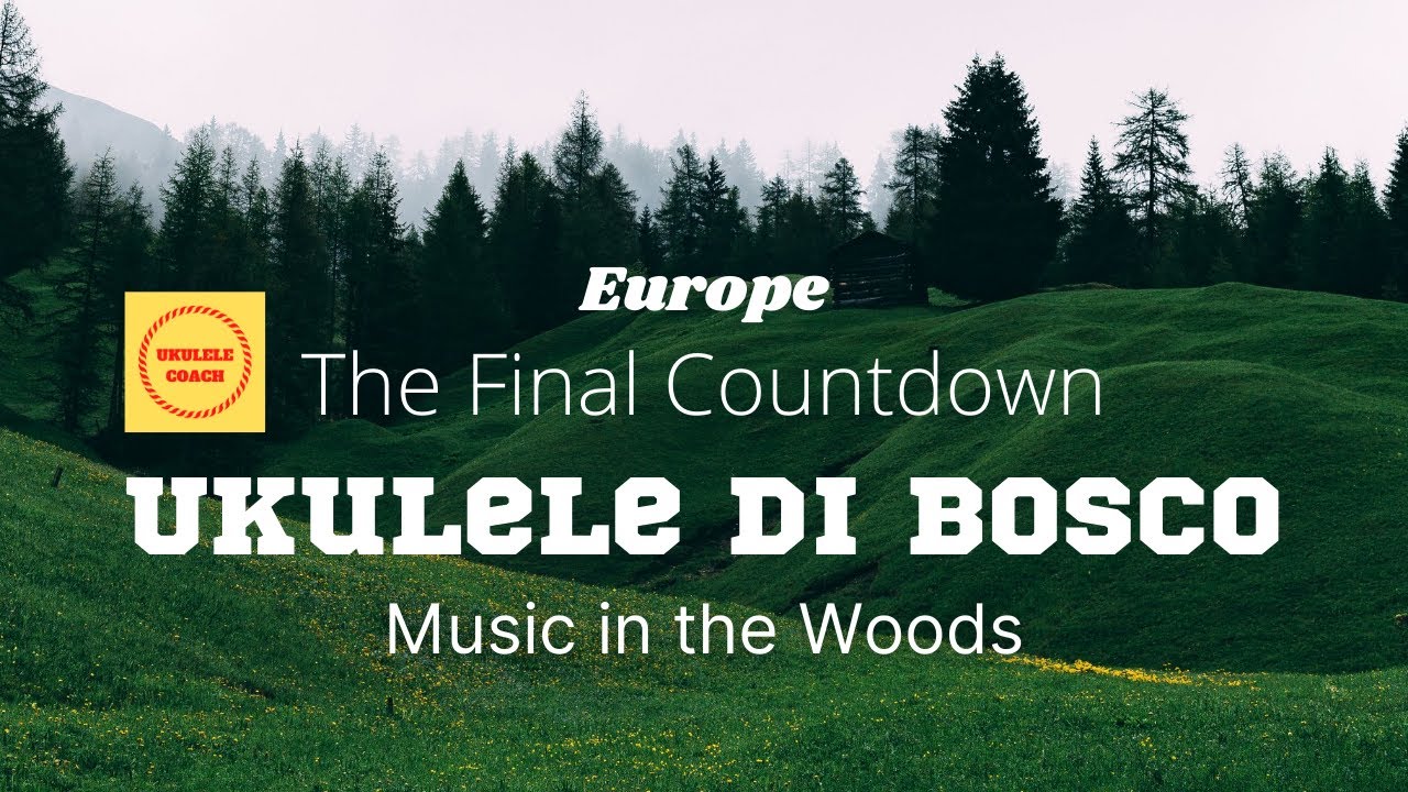 The Final Countdown  - Europe - UKULELE di BOSCO  - music in the woods - Cover by Andrea Colombari.