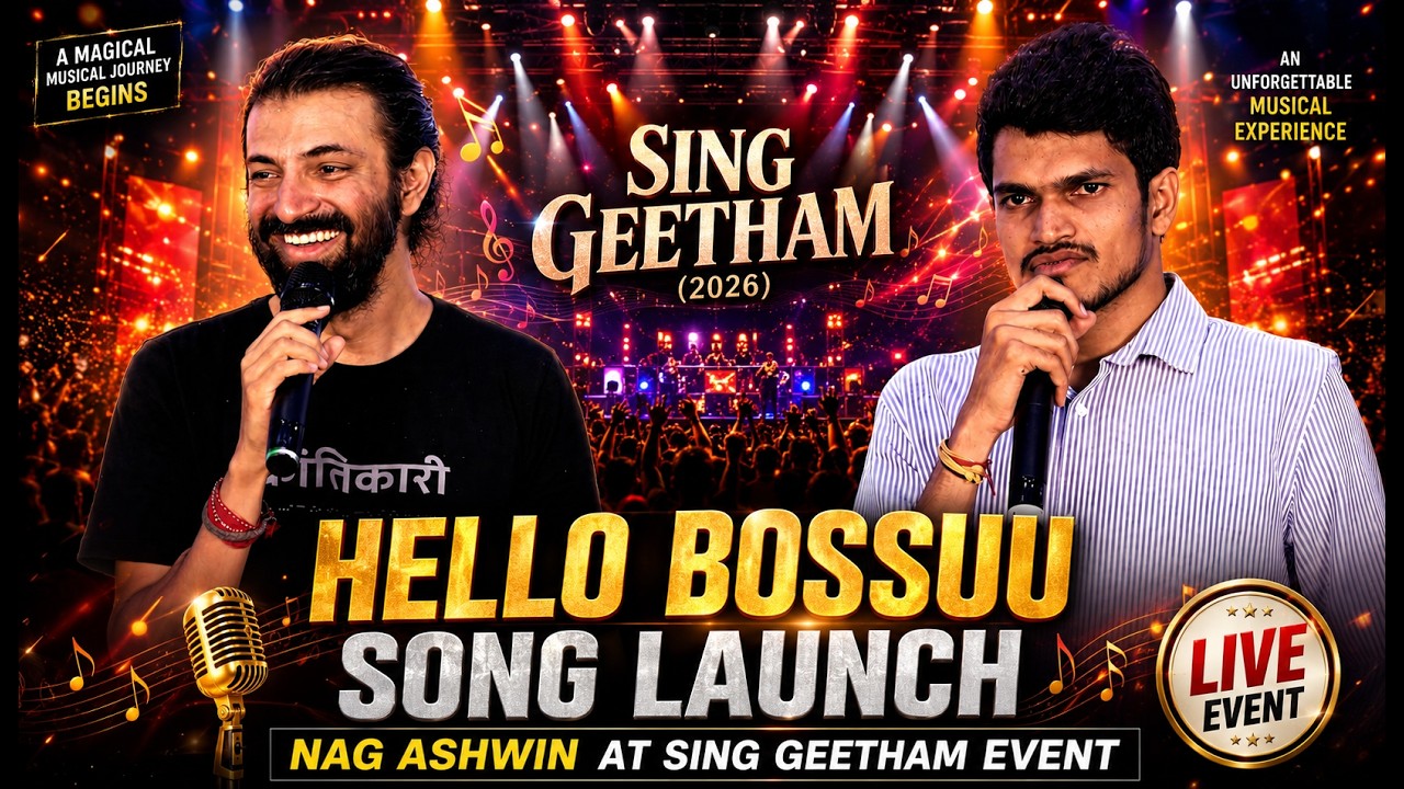 Hello Bossuu Song Launch Event 🔥 | Nag Ashwin At Singeetam (2026)