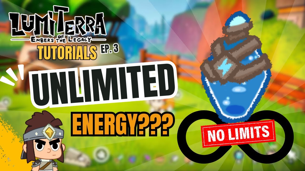 Lumiterra Tutorial 3: Unlimited Energy ? Meron nga ba? | How to have more energy in the game.