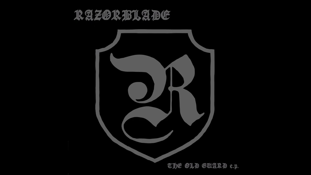 Razorblade - The Old Guard(ep 2025)