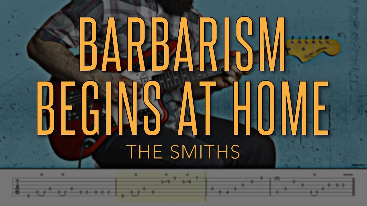 Barbarism Begins At Home - The Smiths |HD Guitar Tutorial With Tabs