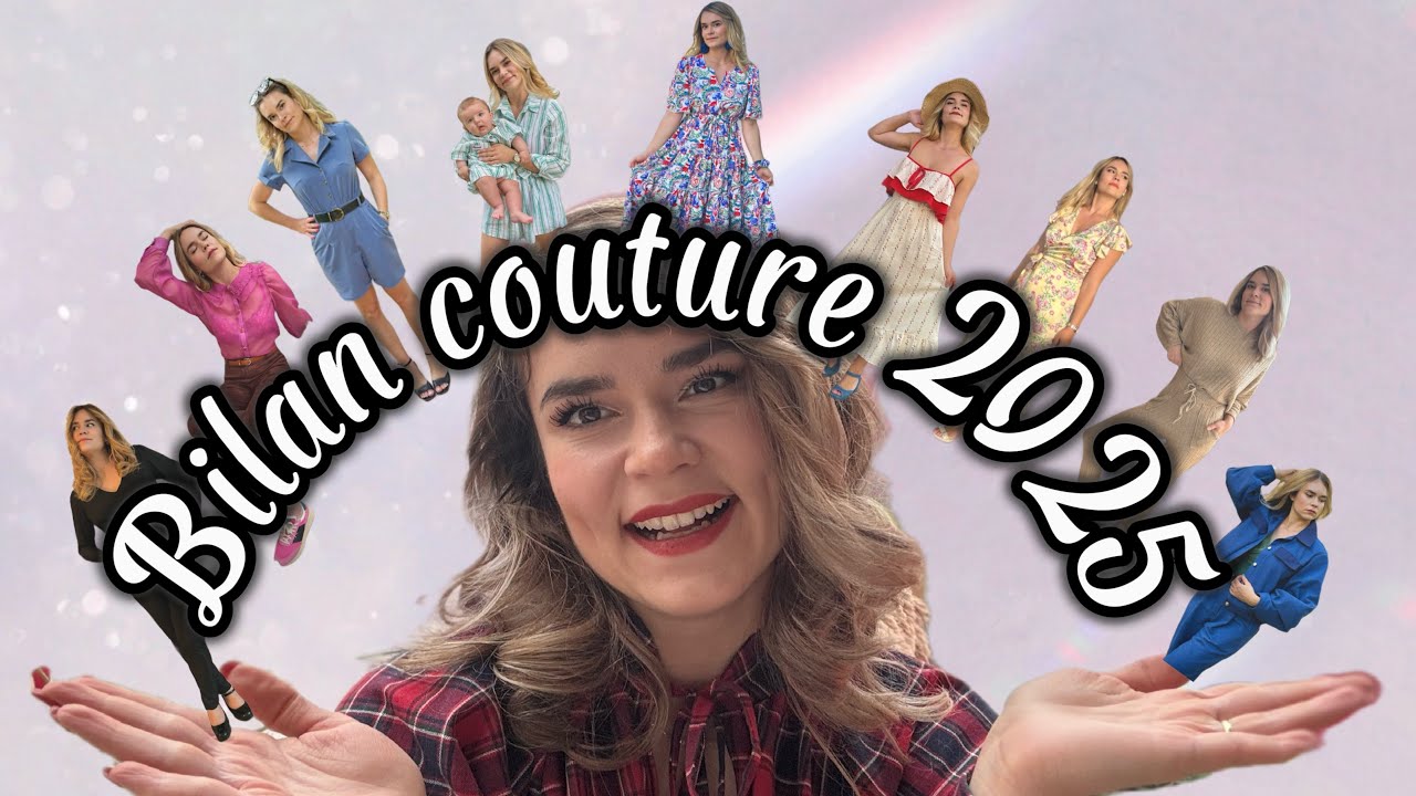 Bilan couture 2025 🪡