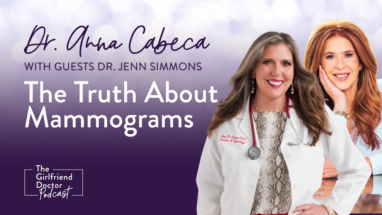 Are mammograms safe? | Dr. Jenn Simmons | The Girlfriend Doctor Show Ep. 261