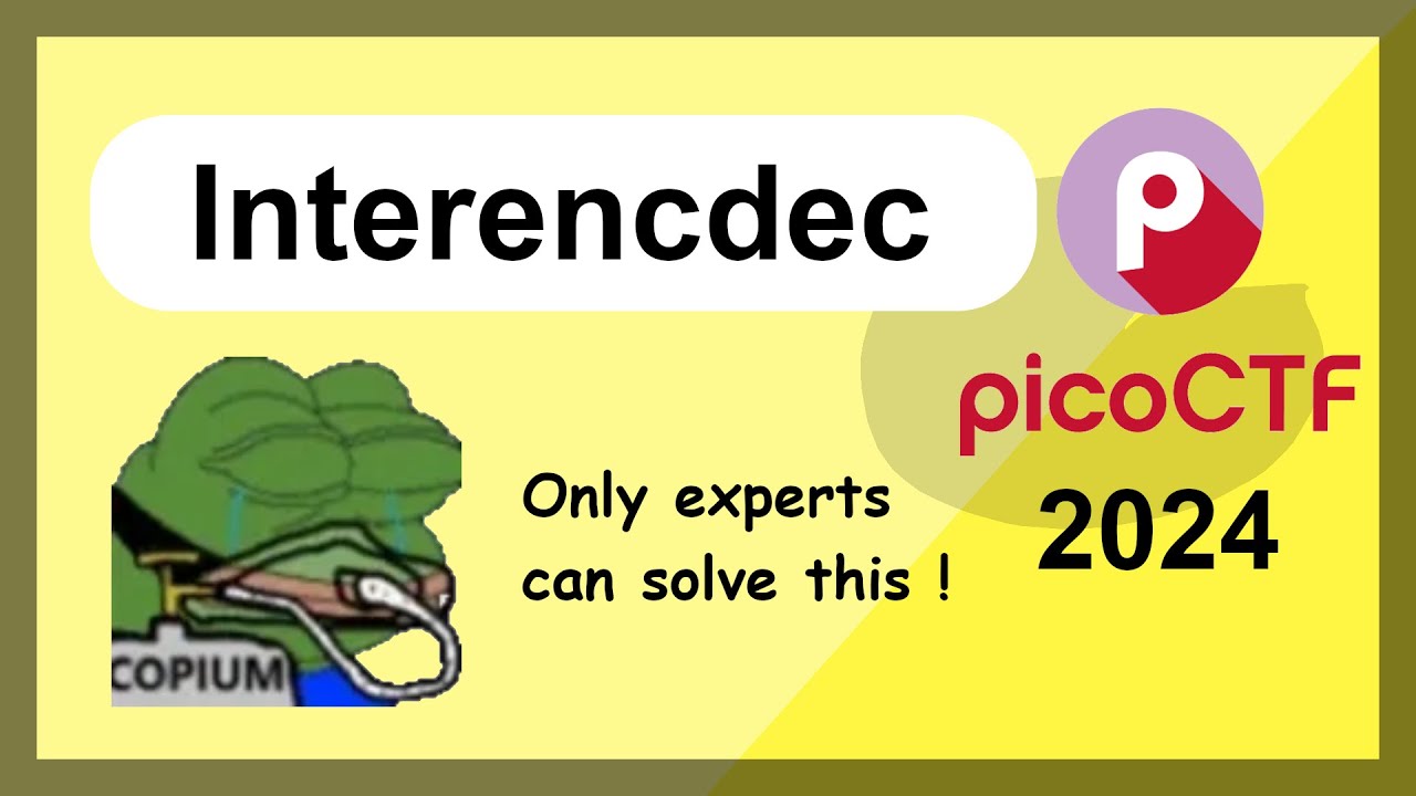 picoCTF 2024 Challenge Series - Beginner's Cybersecurity - Interencdec