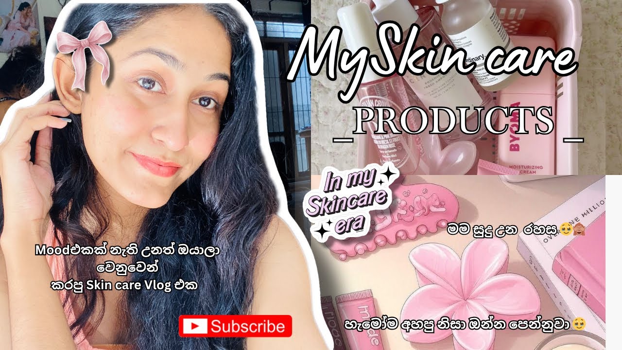 මගේ Skin care products 🧴🥹🎀 | මම සුදු උන හැටි 🥹🙈| Mood එකක් නැති දවසක් #Shashisdiary #skincare 