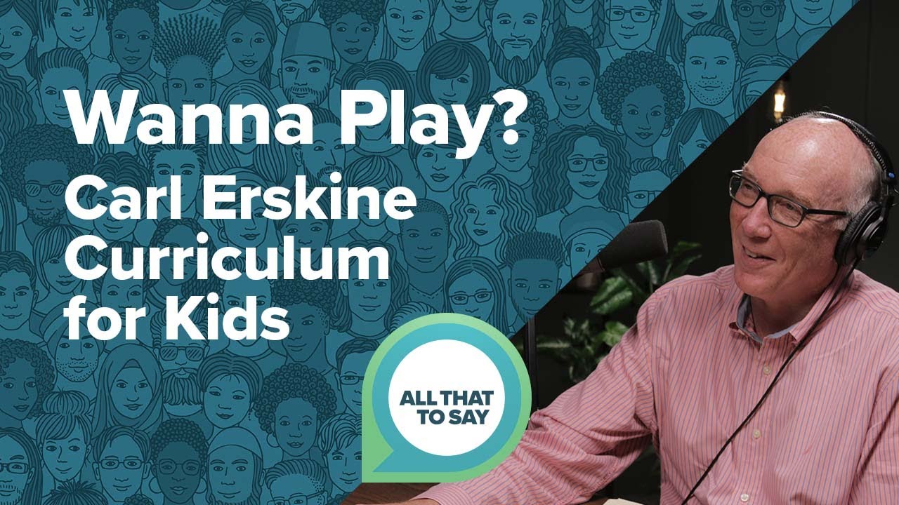 Wanna Play? Carl Erskine Curriculum for Kids