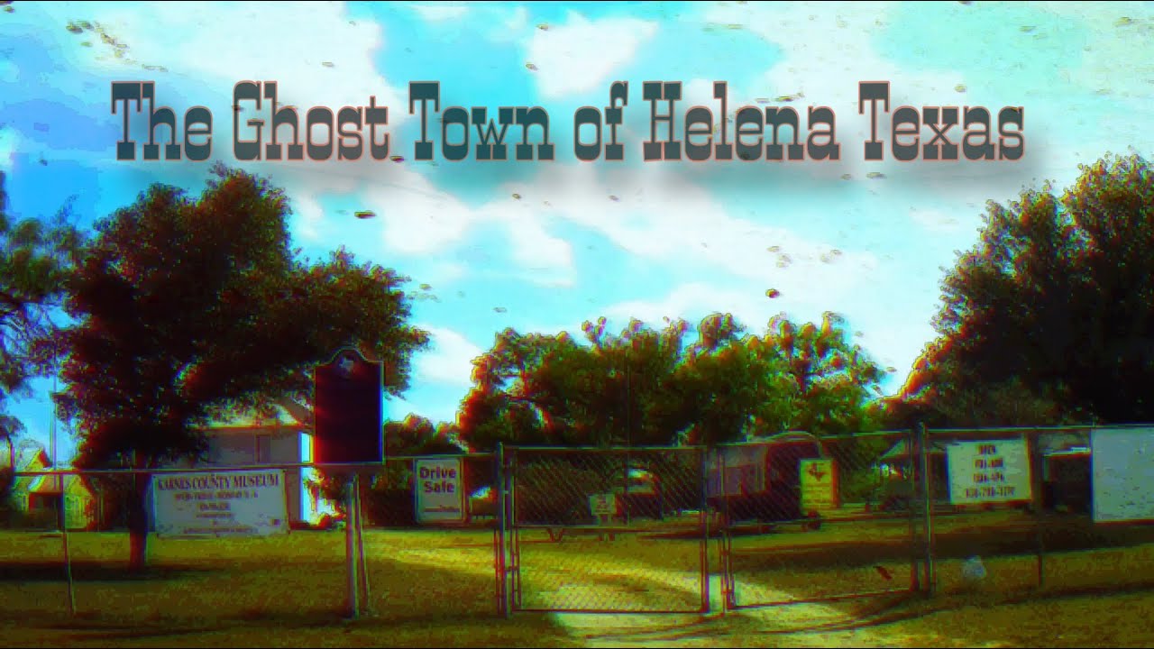 The Ghost Town of Helena Texas - Para-holiX