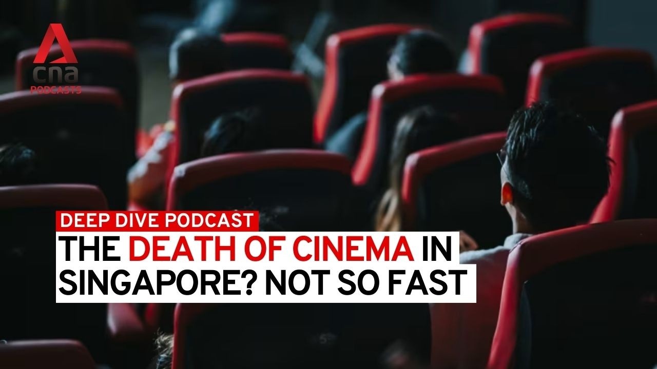 Can Singapore cinemas survive the onslaught of streaming services? | Deep Dive podcast