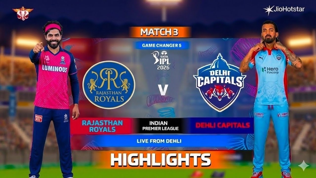 DC vs RR Highlights 2026 | IPL 2026 Delhi Capitals vs Rajasthan Royals Full Match Highlighs