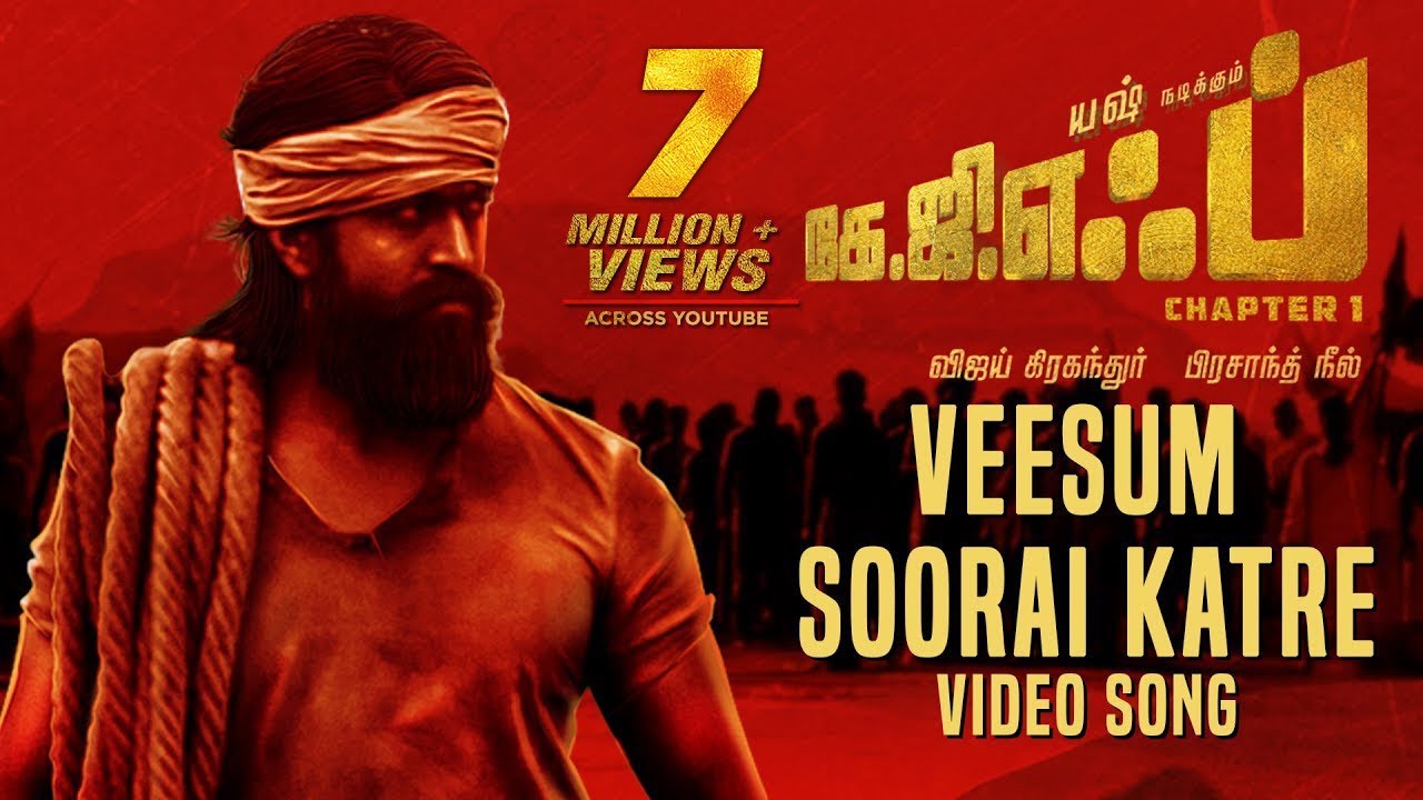 Veesum Soorai Katre Full Video Song | KGF Tamil Movie | Yash | Prashanth Neel | Hombale Films