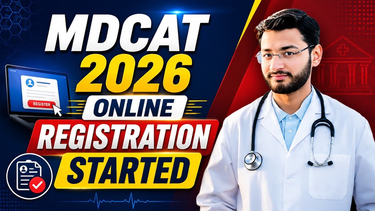 MDCAT 2026 Online Registration Started | PMDC MDCAT Apply Process 2026 Pakistan