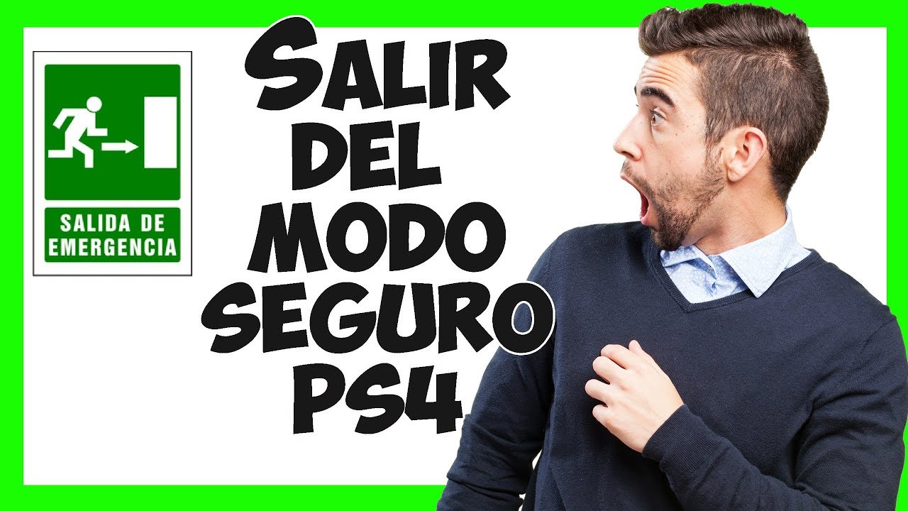 Cómo Salir del Modo Seguro de PS4 [Sin Error]