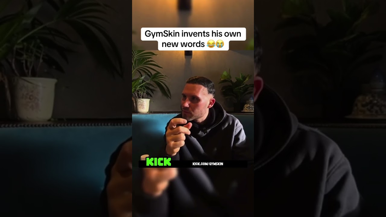 GYMSKIN invents his own NEW WORDS💀🤣!! 