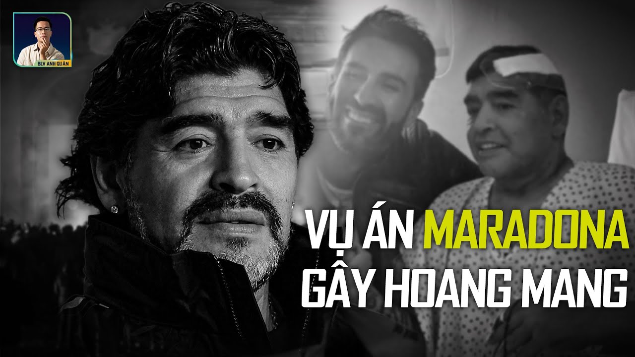 VỤ ÁN MARADONA GÂY HOANG MANG