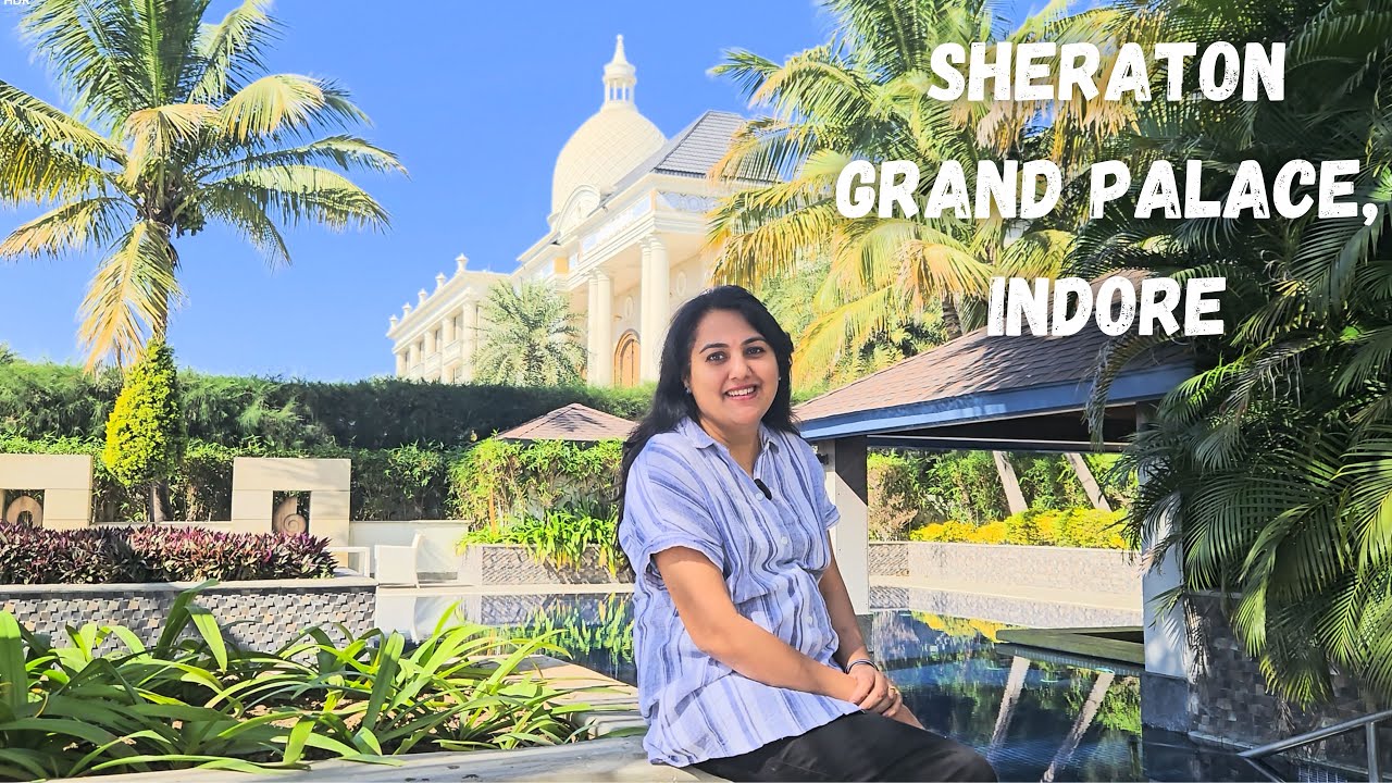 Sheraton Grand Palace Indore | India's First Pure Veg 5 star hotel | Room and Hotel tour