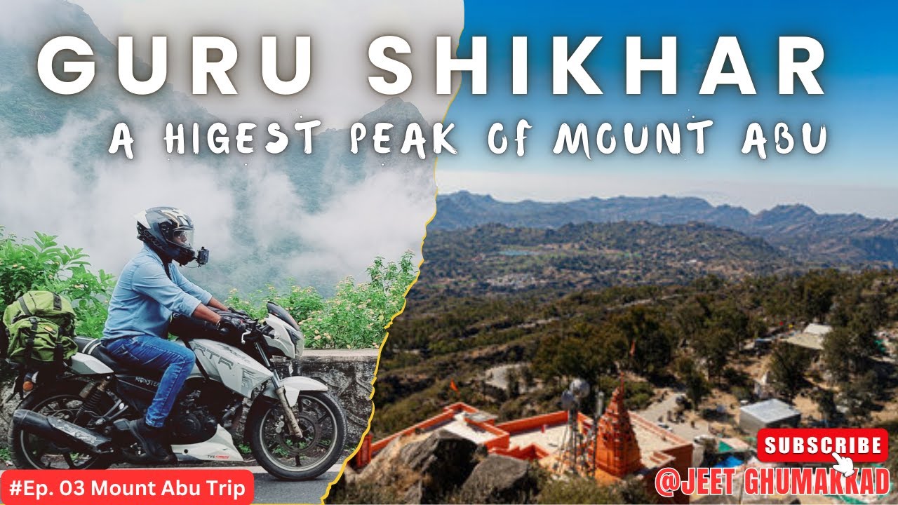 Guru Shikhar | Mount Abu | 3rd Part of Mount Abu Bike Road Trip | Mount Abu to Guru Shikhar
