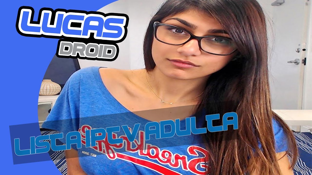 NOVA LISTA IPTV +18 SUPER ATUALIZADA