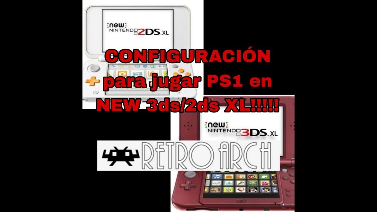 Como configurar Retroarch para juegos de ps1 en New 3ds/2ds!!!!!!!!!