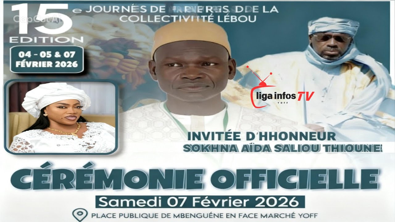 🚨EN DIRECT ] CÉRÉMONIES Officielles 15eme Journées de prière de la collectivité  Lebou du Cap Vert
