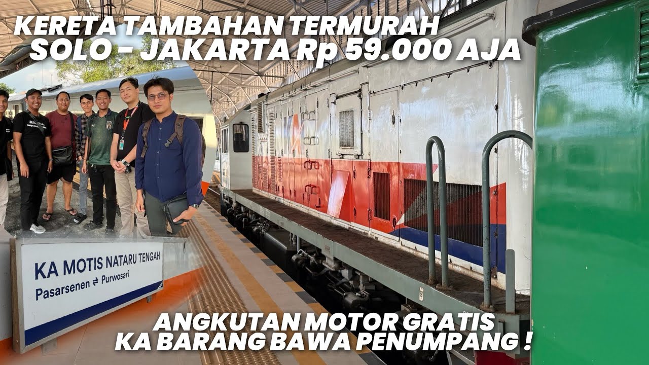 ANGKUT MOTOR GRATIS BAWA KERETA PENUMPANG TIKETNYA MURAH‼️Naik KA Motis Tengah Solo - Jakarta