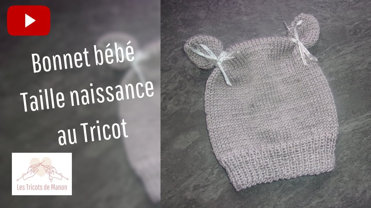 Bonnet bébé taille naissance au tricot