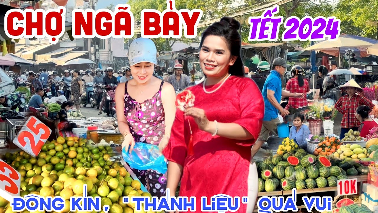 Choáng Ngợp CHỢ NGÃ BẢY, HẬU GIANG TẾT 2024 - Đông Kín Người Đi GẶP CÔ “THÁNH LIỆU” Quá Xá Vui |KPVL
