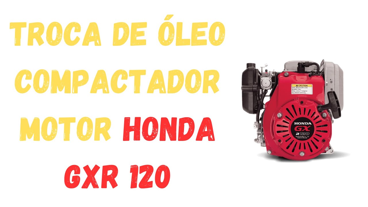 Troca de óleo motor Honda GXR 120 compactador de solo tipo sapo