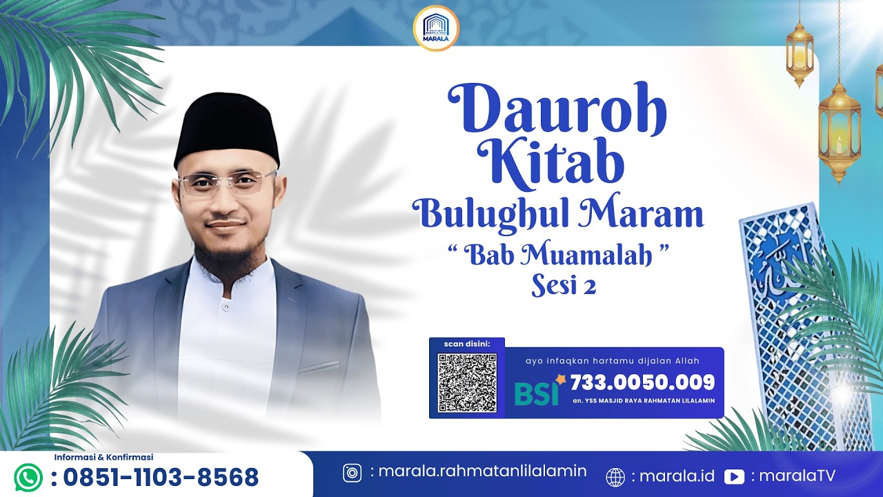 DAUROH  BULUGUL MARAM  || Ust.  Dr. Muhammad  Farhan Mauludi, Lc., MA