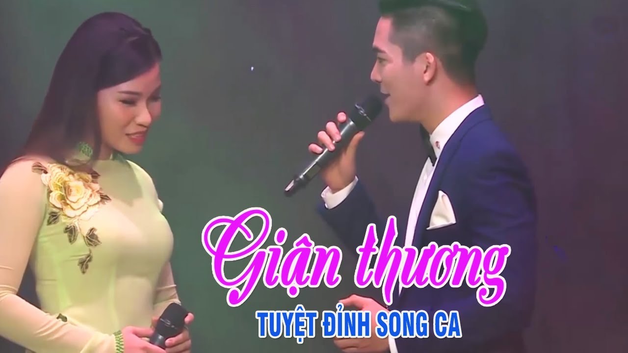 Bùi Thúy Hữu Tuấn - GIẬN MÀ THƯƠNG | Cặp Đôi Song Ca Triệu Người Mê