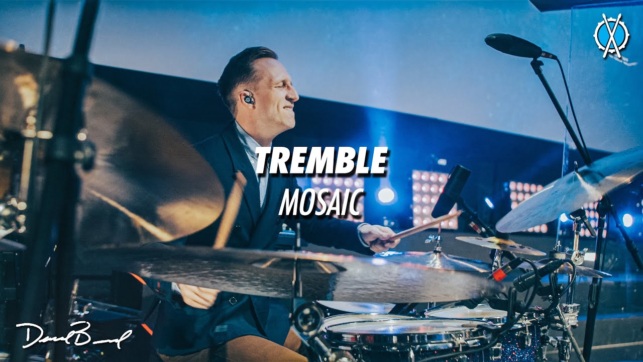 Tremble Drum Cover // Mosaic // Daniel Bernard