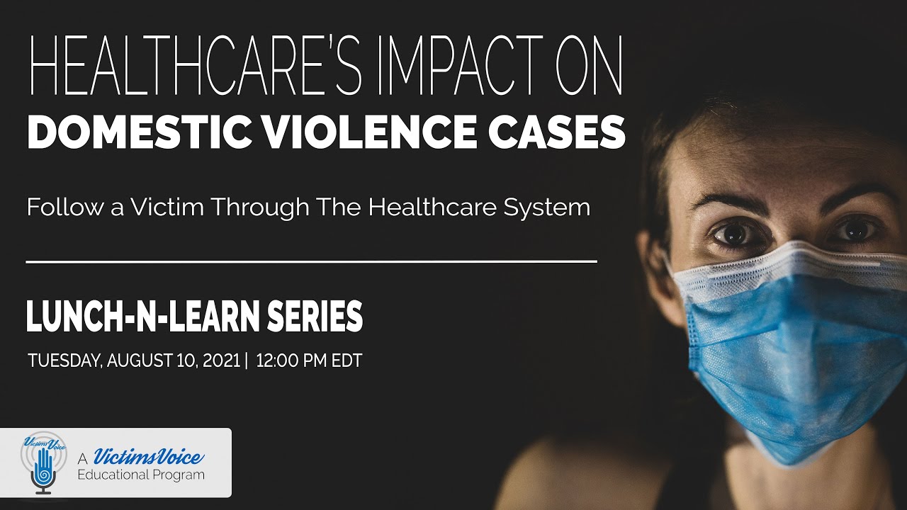 Healthcare&rsquo;s Impact on Domestic Violence Cases