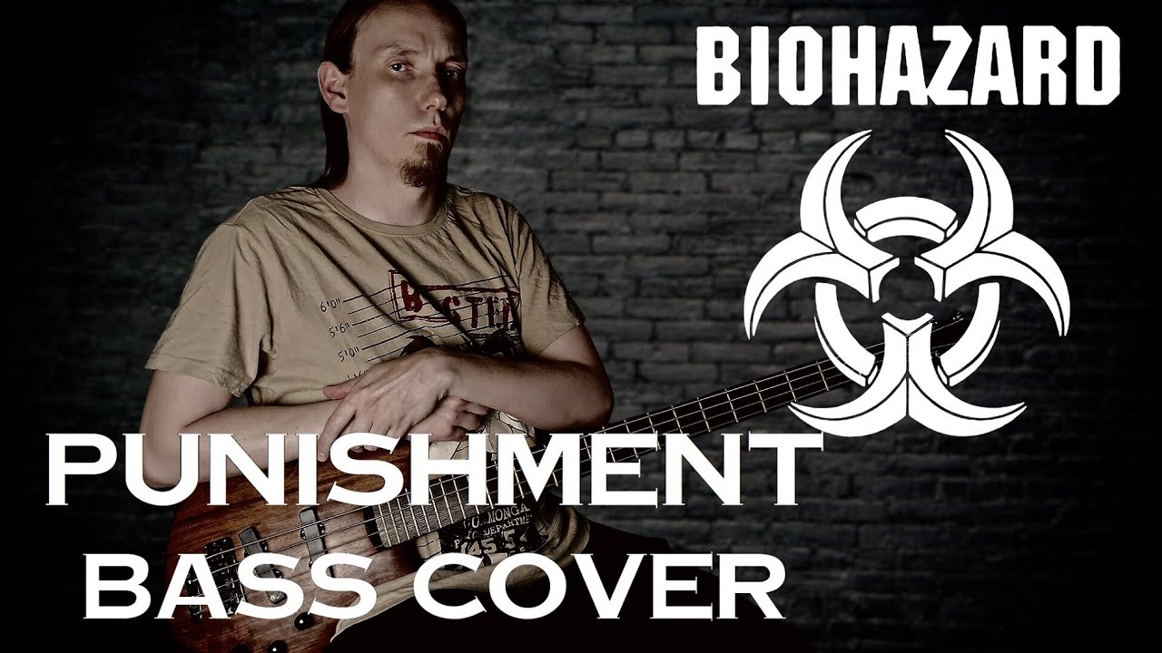Biohazard - Punishment (bass cover)