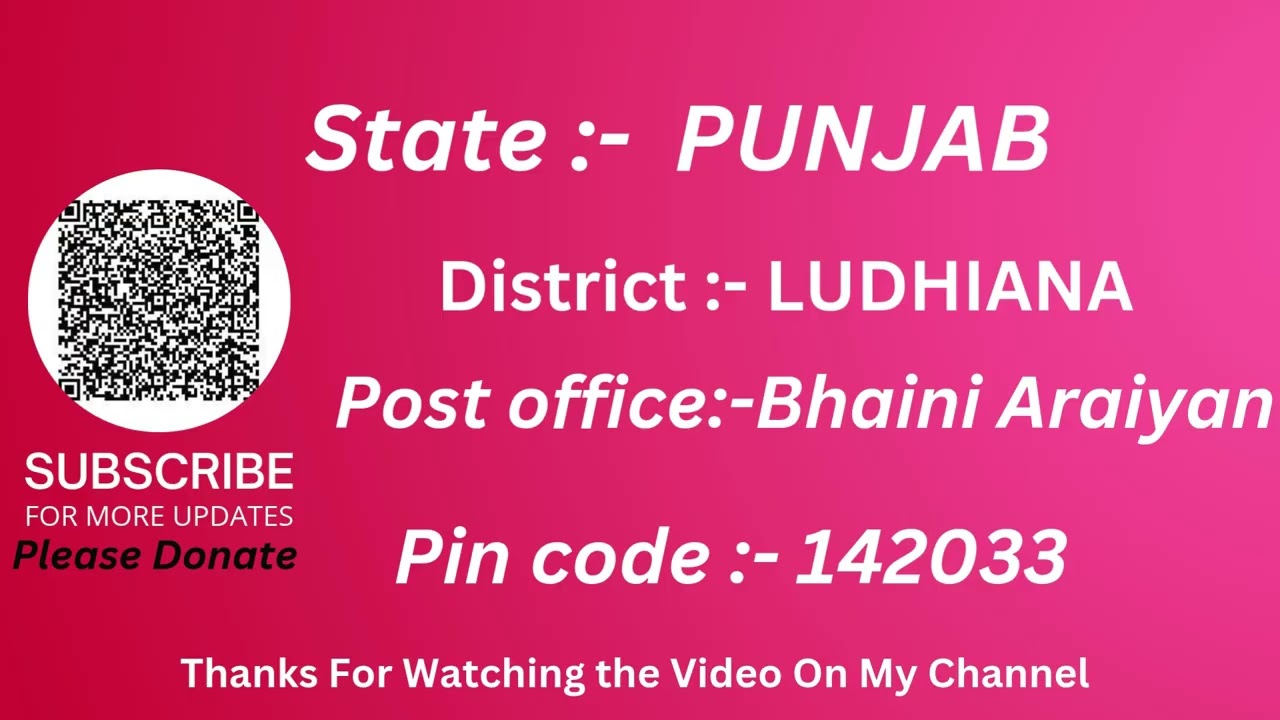 Punjab Ludhiana Bhaini araiyan Ka pin code 142033 / Ludhiana Bhaini araiyan ka post office