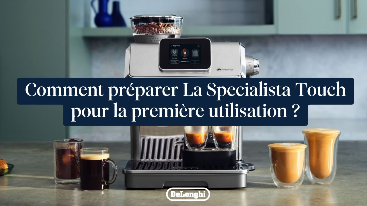Tutoriel : Préparer votre machine La Specialista Touch EC9455.M pour la première utilisation.