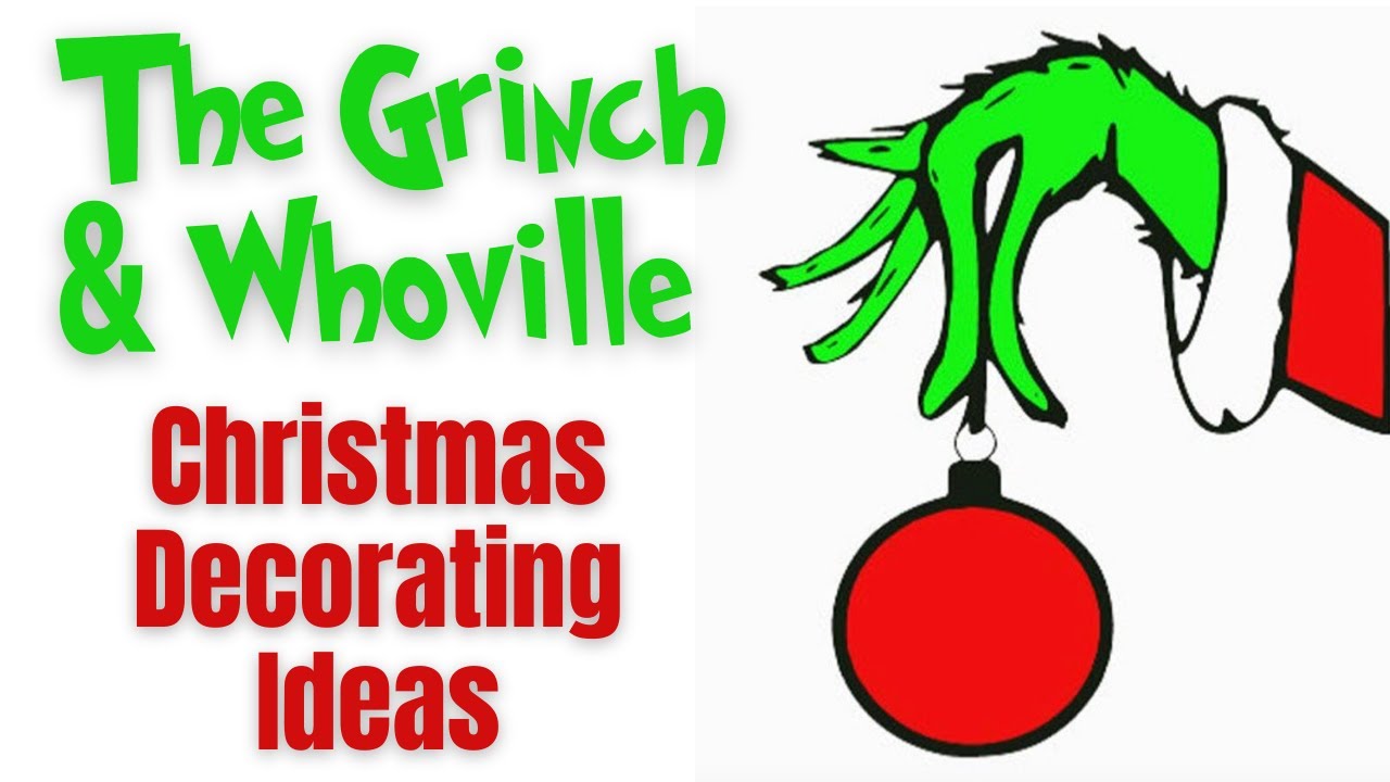 Grinch & Whoville Christmas Decorating Ideas
