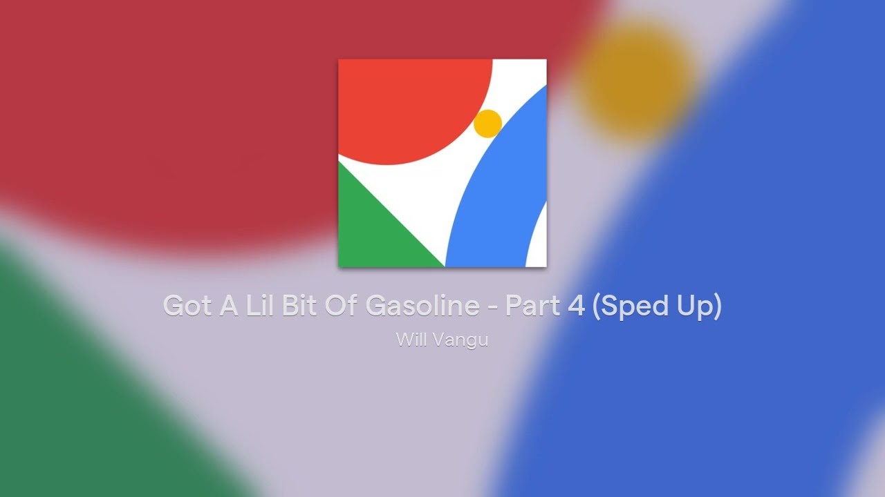 Got A Lil Bit Of Gasoline - Part 4 (Sped Up)