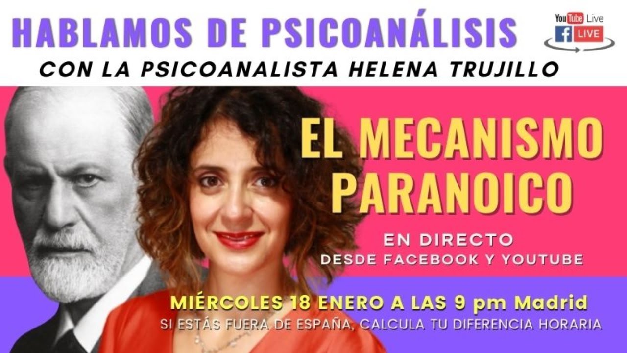 HABLAMOS DE PSICOANÁLISIS: EL MECANISMO PARANOICO