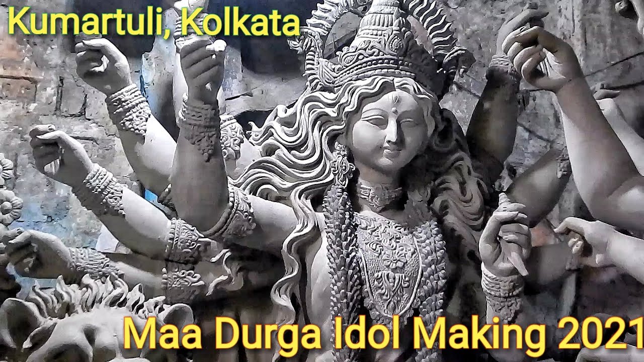 Maa Durga Idol Making 2021 | Kumartuli Kolkata | Durga Puja 2021