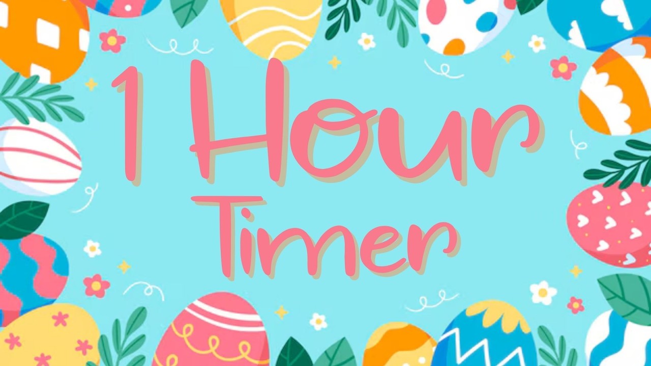 🐰🌸 1-Hour Easter Egg Countdown Timer | Calm Classroom Visual Timer for Kids