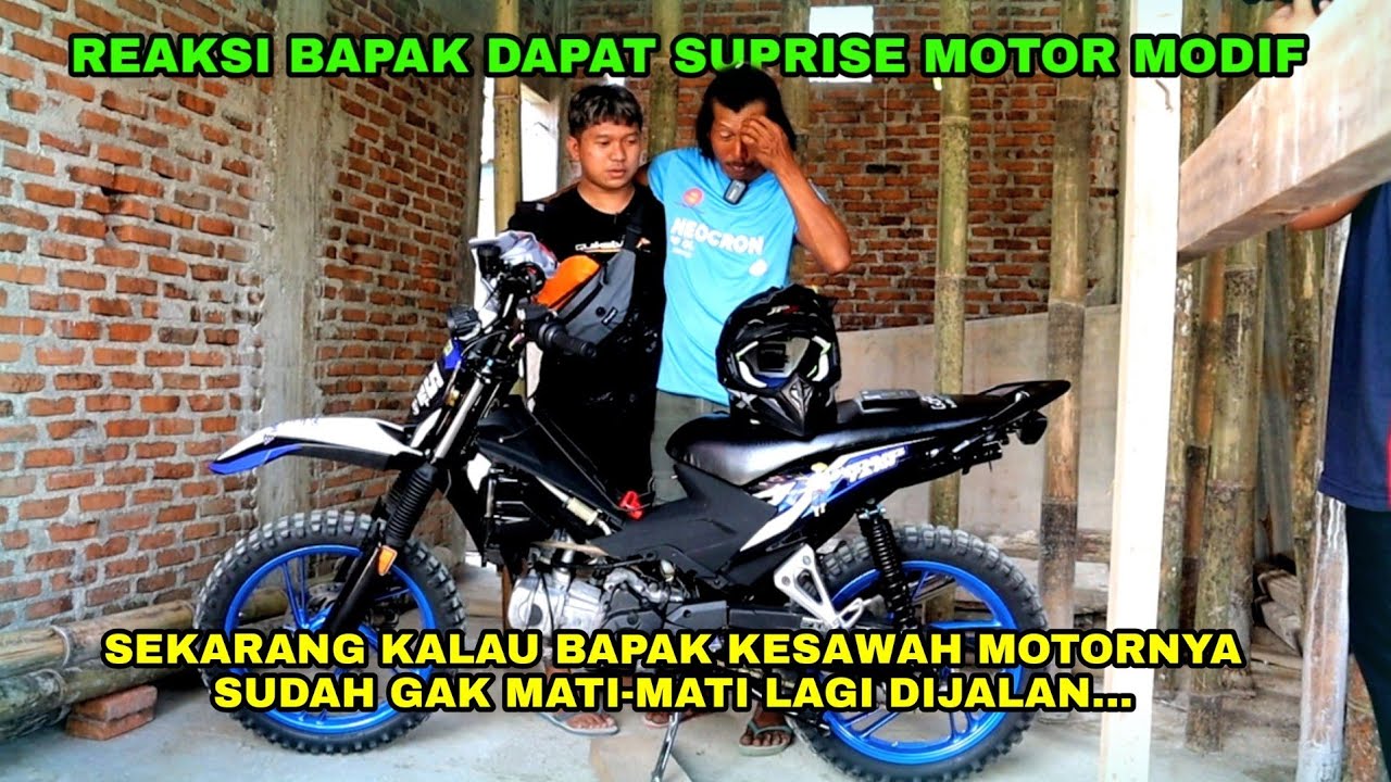 NGASIH HADIAH MOTOR MODIF KE ORANG TUA..